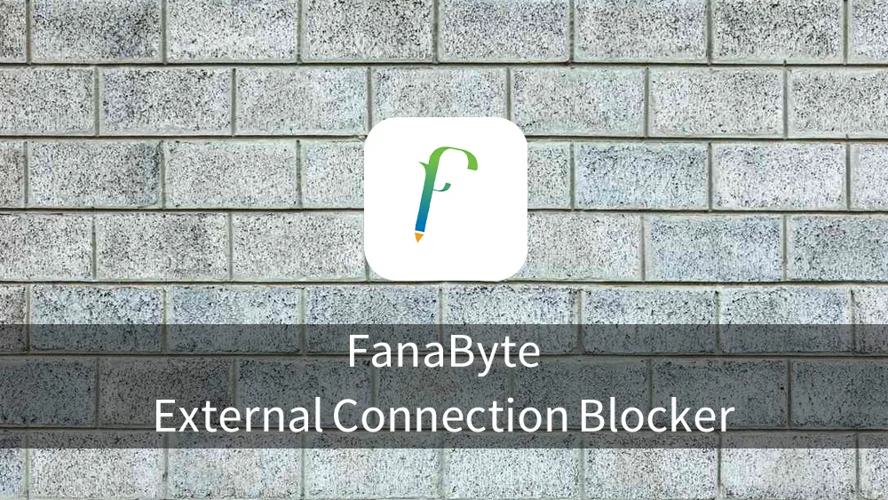 افزونه مدیریت و بلاک کردن اتصالات خارجی - FanaByte - External Connection Blocker